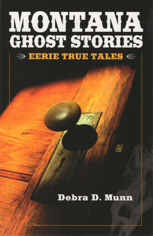 Book cover of Montana Ghost Stories