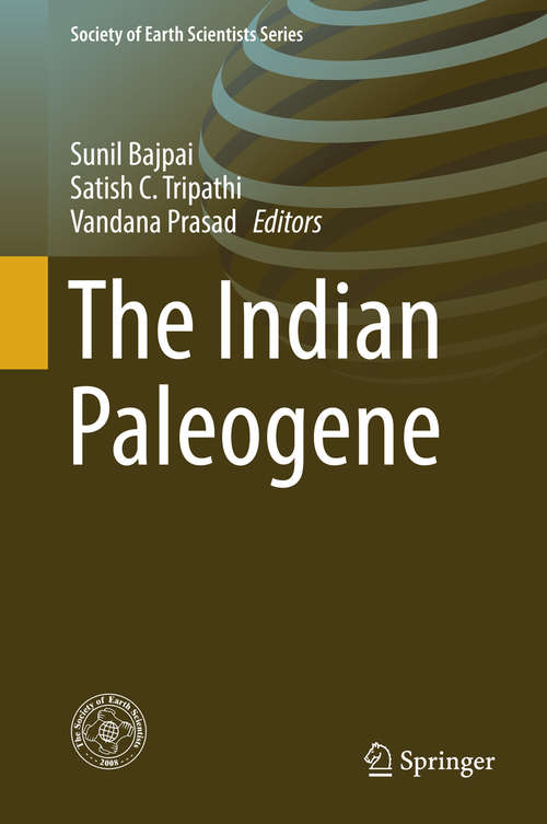 The Indian Paleogene (Society Of Earth Scientists Ser.)