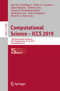 Computational Science – ICCS 2019: 19th International Conference, Faro, Portugal, June 12–14, 2019, Proceedings, Part V (Lecture Notes in Computer Science #11540)