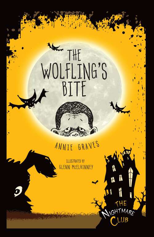 Book cover of The Wolfling's Bite (The Nightmare Club #6)