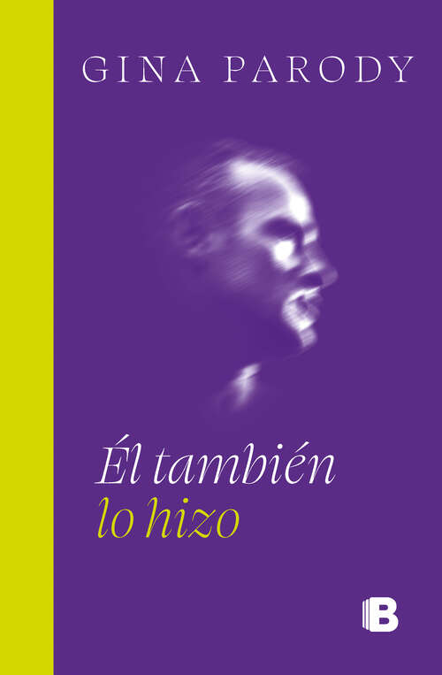 Book cover of Él también lo hizo