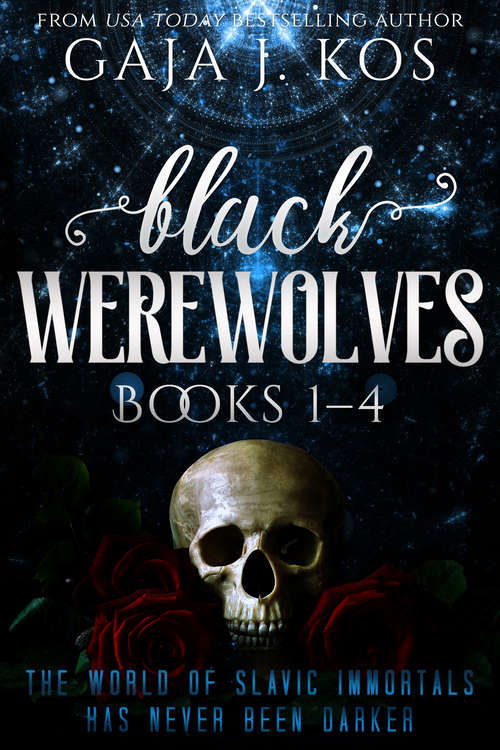 Black Werewolves: Books 1–4 (Black Werewolves)