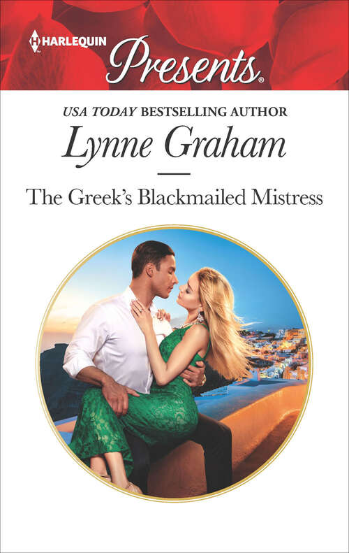Book cover of The Greek's Blackmailed Mistress (Mills And Boon Modern Ser.)