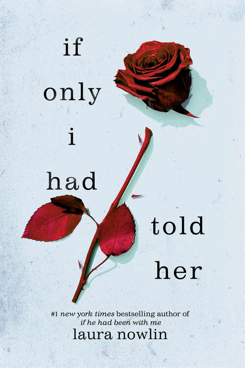 Book cover of If Only I Had Told Her
