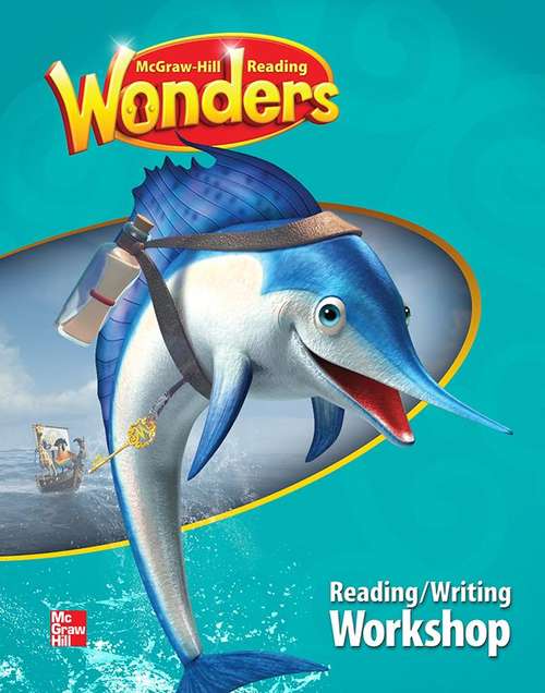 McGraw-Hill Reading Wonders Reading/Writing Workshop, Grade 2