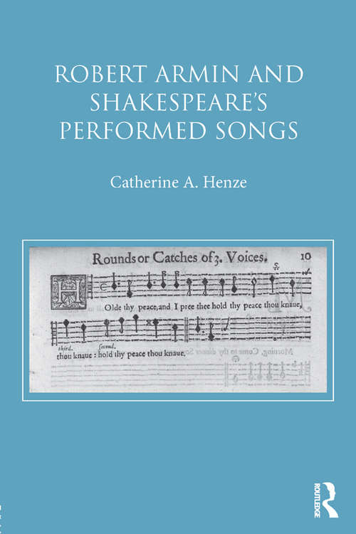 Book cover of Robert Armin and Shakespeare's Performed Songs