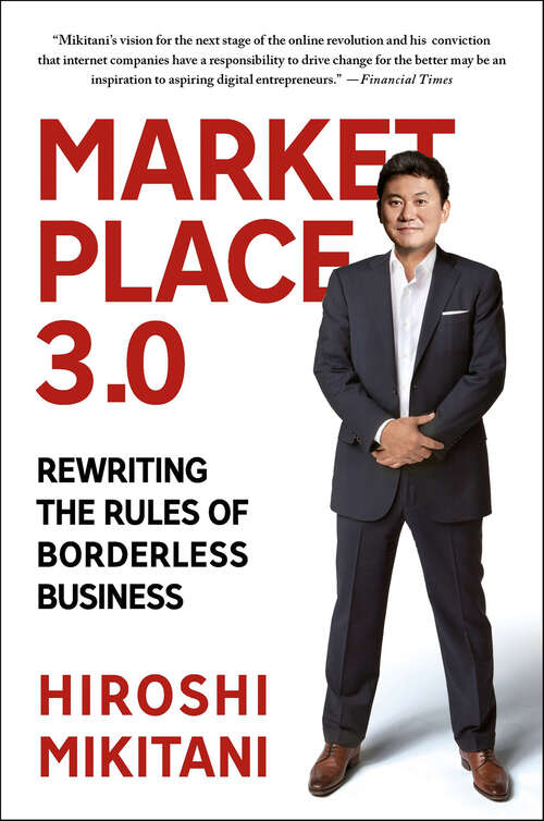 Book cover of Marketplace 3.0: Rewriting the Rules of Borderless Business