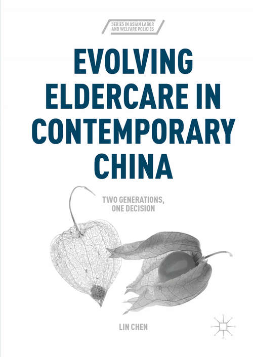 Cover image of Evolving Eldercare in Contemporary China