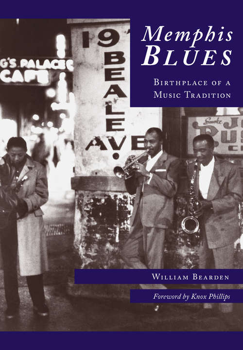 Book cover of Memphis Blues: Birthplace of a Music Tradition