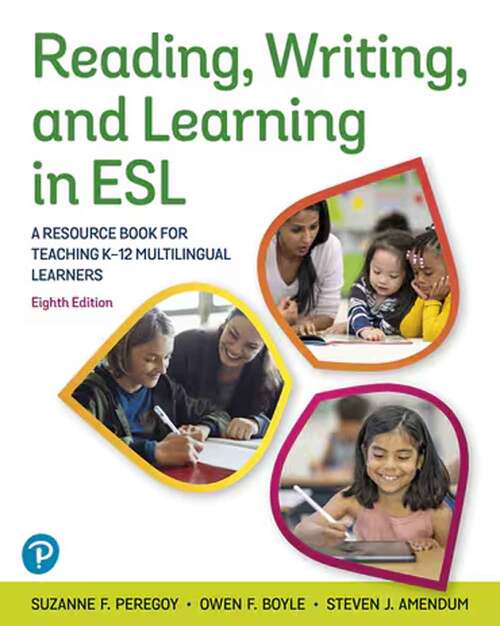 Book cover of Reading, Writing, and Learning in ESL: A Resource Book for Teaching K-12 Multilingual Learners (Eighth Edition)
