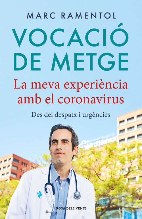 Book cover of Vocació de metge: L'emergència sanitària més enllà de la pandèmia