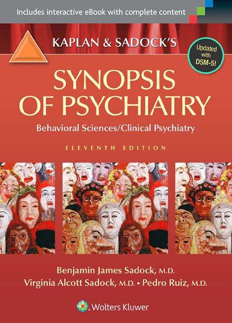 Synopsis Of Psychiatry: Behavioral Sciences/Clinical Psychiatry