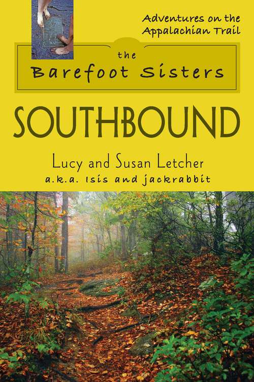 Book cover of Barefoot Sisters Southbound (Adventures on the Appalachian Trail)