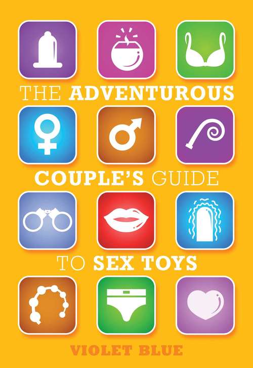 Book cover of The Adventurous Couple's Guide to Sex Toys