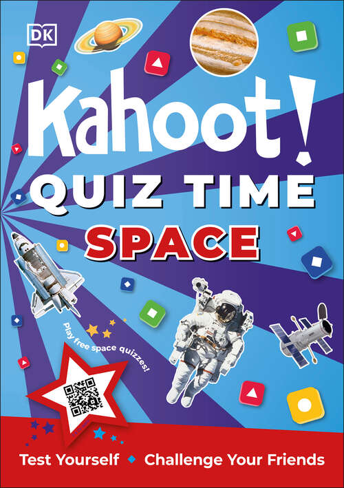 Book cover of Kahoot! Quiz Time Space: Test Yourself Challenge Your Friends (Kahoot! Quiz Time)