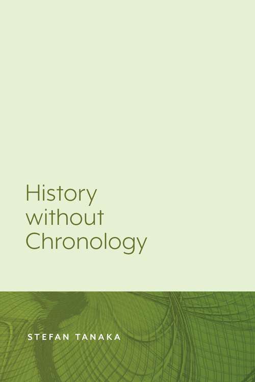 Book cover of History without Chronology
