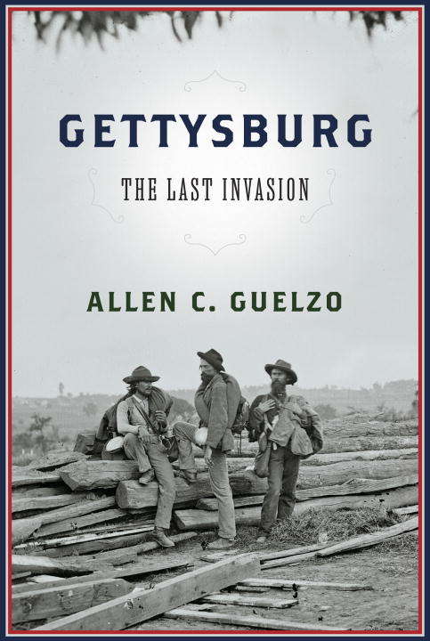 Gettysburg: The Last Invasion (Vintage Civil War Library)