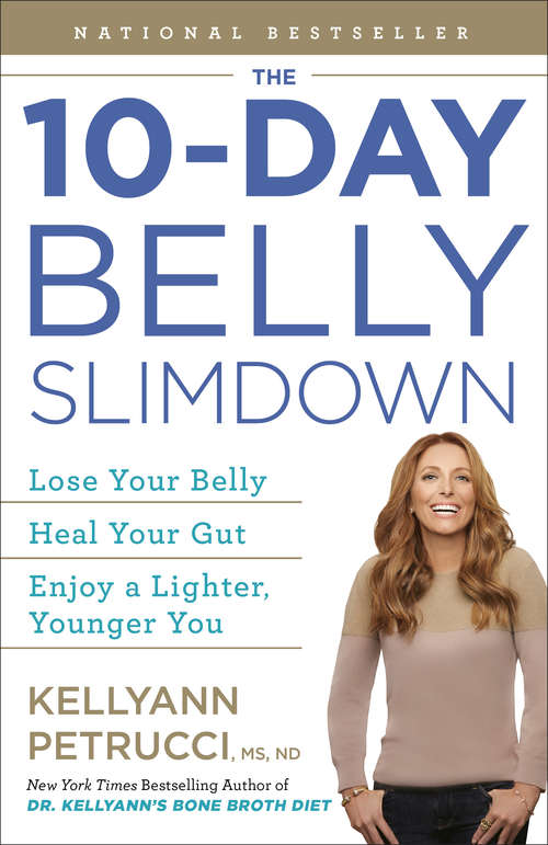 Book cover of The 10-Day Belly Slimdown: Lose Your Belly, Heal Your Gut, Enjoy a Lighter, Younger You