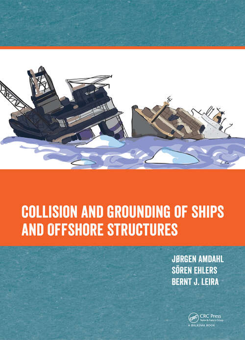 Book cover of Collision and Grounding of Ships and Offshore Structures (1)