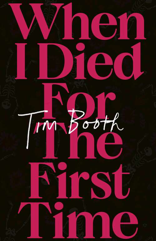 Book cover of When I Died for the First Time