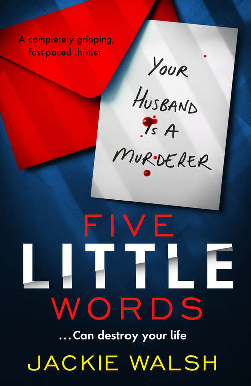 Book cover of Five Little Words: A completely gripping, fast-paced thriller