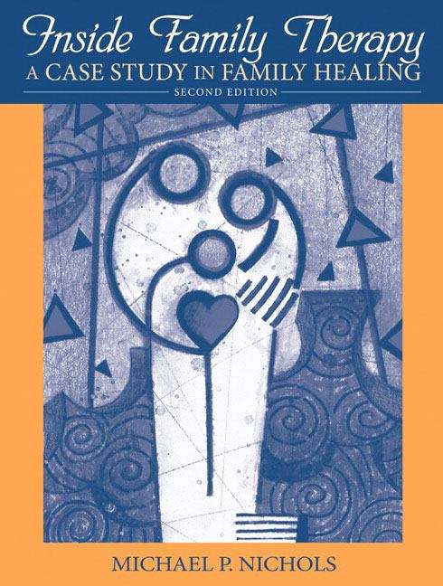 Book cover of Inside Family Therapy (Second Edition): A Case Study In Family Healing