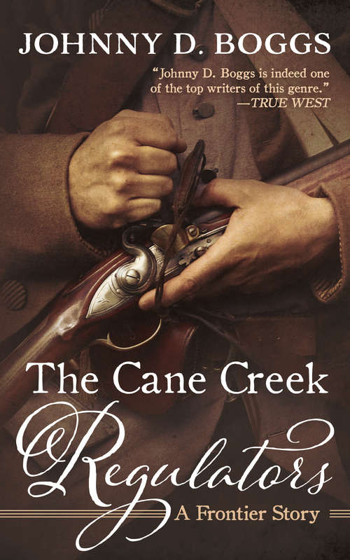Book cover of The Cane Creek Regulators: A Frontier Story