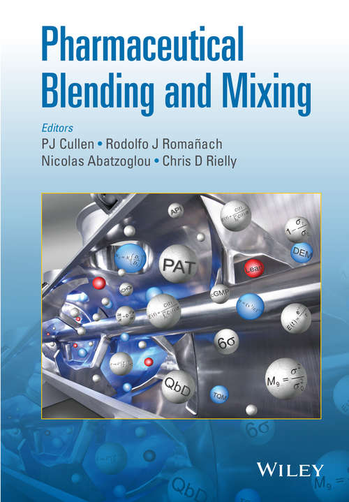 Pharmaceutical Blending and Mixing