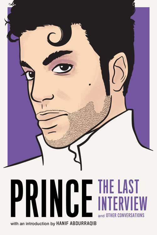 Book cover of Prince: The Last Interview (The Last Interview Series)