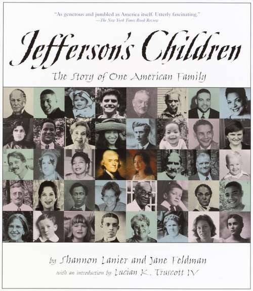 Book cover of Jefferson's Children: The Story of One American Family