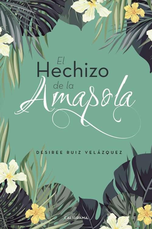 Book cover of El hechizo de la amapola