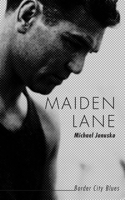 Book cover of Maiden Lane: Border City Blues