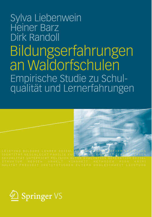 Book cover of Bildungserfahrungen an Waldorfschulen: Empirische Studie zu Schulqualität und Lernerfahrungen