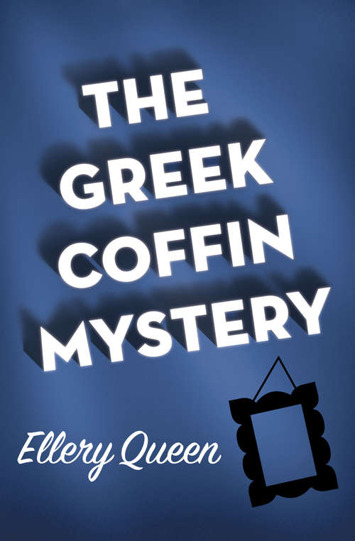 Book cover of The Greek Coffin Mystery (Penguin Drop Caps Ser.)