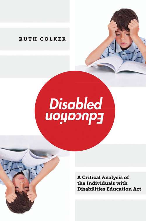 Book cover of Disabled Education: A Critical Analysis of the Individuals with Disabilities Education Act