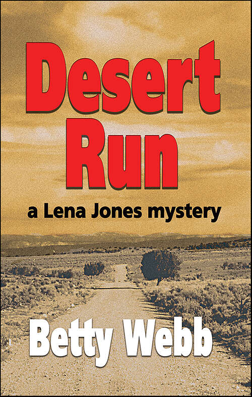 Book cover of Desert Run: A Lena Jones Mystery (large Print 16pt) (Lena Jones Series #4)