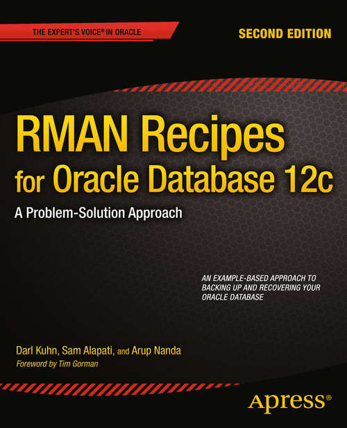Book cover of RMAN Recipes for Oracle Database 12c: A Problem-Solution Approach