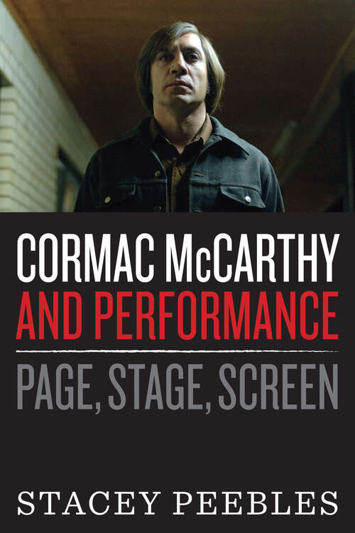 Book cover of Cormac McCarthy and Performance: Page, Stage, Screen
