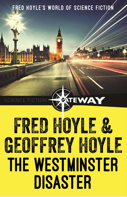 The Westminster Disaster (Fred Hoyle's World of Science Fiction)