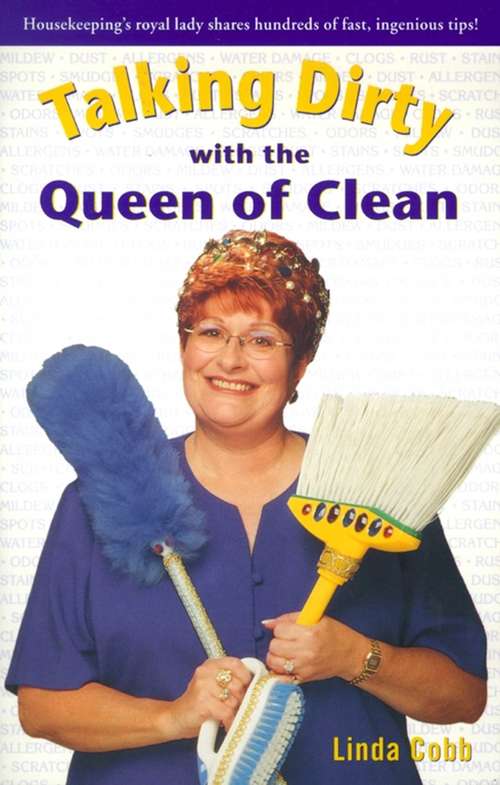 Book cover of Talking Dirty With The Queen Of Clean
