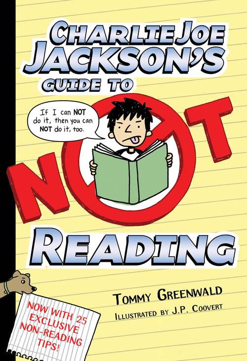Book cover of Charlie Joe Jackson's Guide to Not Reading