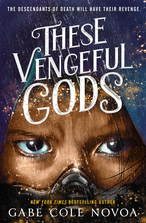 Book cover of These Vengeful Gods