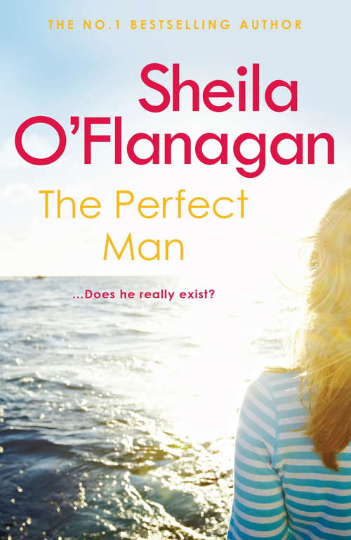 Book cover of The Perfect Man: Let the #1 bestselling author take you on a life-changing journey …