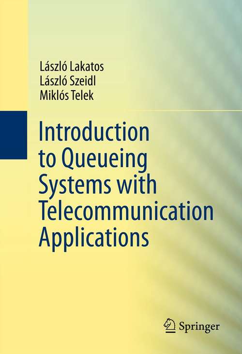 Book cover of Introduction to Queueing Systems with Telecommunication Applications