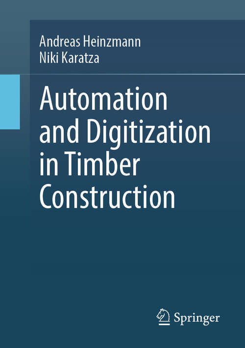 Book cover of Automation and Digitization in Timber Construction