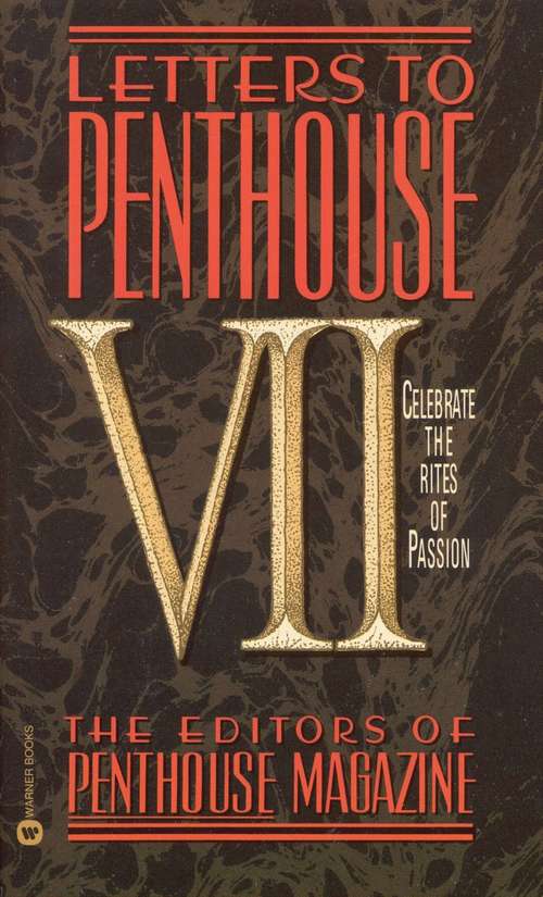 Book cover of Letters To Penthouse VII: Celebrate the Rites of Passion