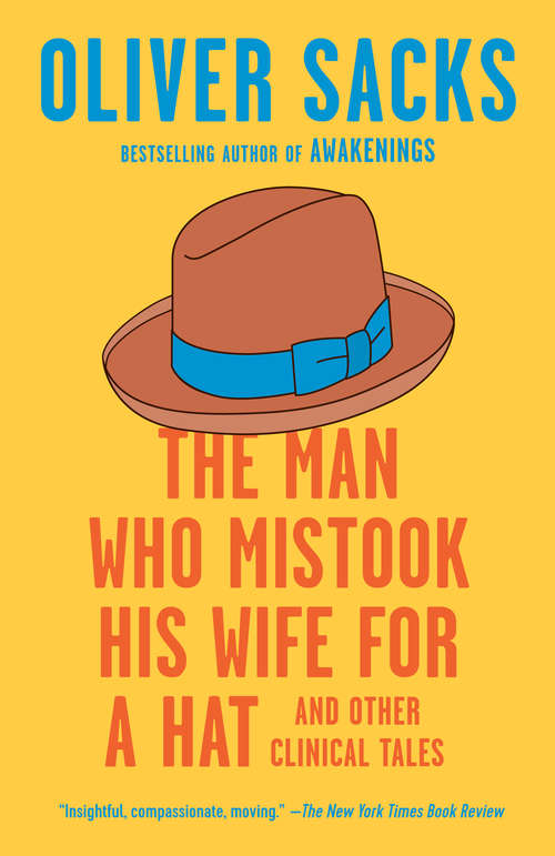 Book cover of The Man Who Mistook His Wife for a Hat: And Other Clinical Tales