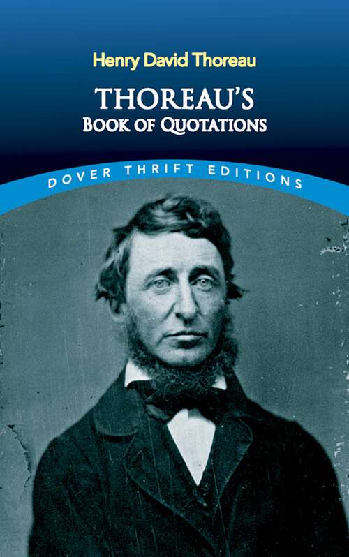 Book cover of Thoreau: A Book of Quotations (Dover Thrift Editions: Speeches/quotations Ser.)
