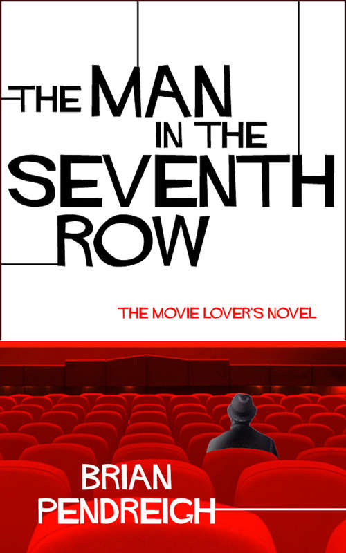 Book cover of The Man In The Seventh Row