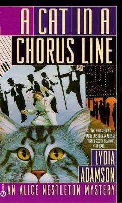 A Cat in a Chorus Line (An Alice Nestleton Mystery #13)